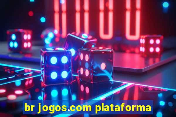 br jogos.com plataforma